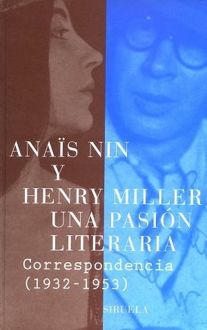 UNA PASION LITERARIA. CORRESPONDENCIA (LIBROS DEL TIEMPO 172 | 9788478447138 | NIN, ANAIS / MILLER, HENRY | Llibreria Aqualata | Comprar libros en catalán y castellano online | Comprar libros Igualada