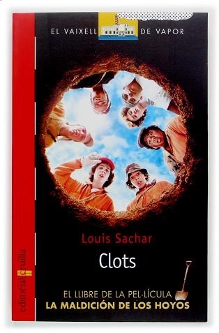 CLOTS (V.V. VERMELL 122) | 9788466106870 | SACHAR, LOUIS | Llibreria Aqualata | Comprar llibres en català i castellà online | Comprar llibres Igualada