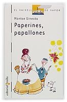 PAPERINES PAPALLONES (VAIXELL DE VAPOR BLANC 45) | 9788466107075 | GINESTA, MONTSE | Llibreria Aqualata | Comprar libros en catalán y castellano online | Comprar libros Igualada