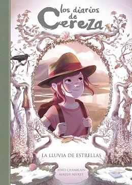 DIARIOS DE CEREZA 5. LA LLUVIA DE ESTRELLAS | 9788420433899 | CHAMBLAIN, JORIS | Llibreria Aqualata | Comprar llibres en català i castellà online | Comprar llibres Igualada