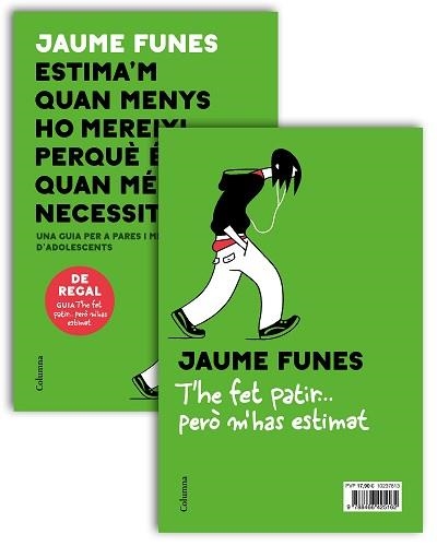 PACK ESTIMA'M QUAN MENYS HO MEREIXI + OPUSCLE T'HE FET PATIR | 9788466425162 | FUNES, JAUME | Llibreria Aqualata | Comprar llibres en català i castellà online | Comprar llibres Igualada