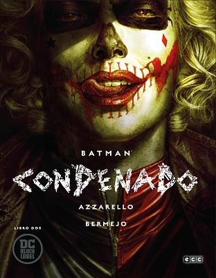 BATMAN. CONDENADO. LIBRO DOS | 9788417827328 | AZZARELLO, BRIAN / BERMEJO | Llibreria Aqualata | Comprar llibres en català i castellà online | Comprar llibres Igualada