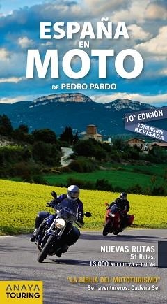 ESPAÑA EN MOTO | 9788491581628 | PARDO BLANCO, PEDRO | Llibreria Aqualata | Comprar llibres en català i castellà online | Comprar llibres Igualada