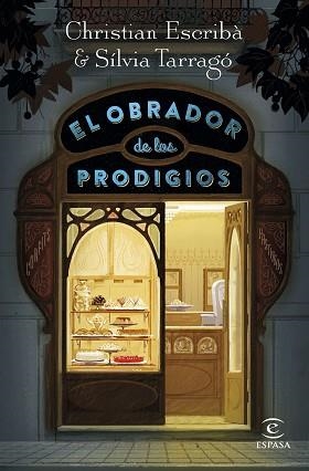 OBRADOR DE LOS PRODIGIOS, EL | 9788467055078 | ESCRIBÀ, CHRISTIAN / TARRAGÓ, SÍLVIA | Llibreria Aqualata | Comprar llibres en català i castellà online | Comprar llibres Igualada