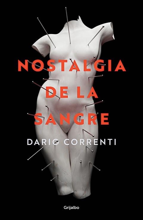 NOSTALGIA DE LA SANGRE | 9788425357275 | CORRENTI, DARIO | Llibreria Aqualata | Comprar llibres en català i castellà online | Comprar llibres Igualada