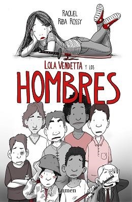 LOLA VENDETTA Y LOS HOMBRES | 9788426406033 | RIBA ROSSY, RAQUEL | Llibreria Aqualata | Comprar llibres en català i castellà online | Comprar llibres Igualada