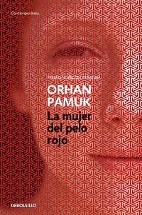 MUJER DEL PELO ROJO, LA | 9788466347006 | PAMUK, ORHAN | Llibreria Aqualata | Comprar llibres en català i castellà online | Comprar llibres Igualada