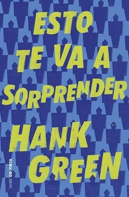 ESTO TE VA A SORPRENDER | 9788416588886 | GREEN, HANK | Llibreria Aqualata | Comprar llibres en català i castellà online | Comprar llibres Igualada