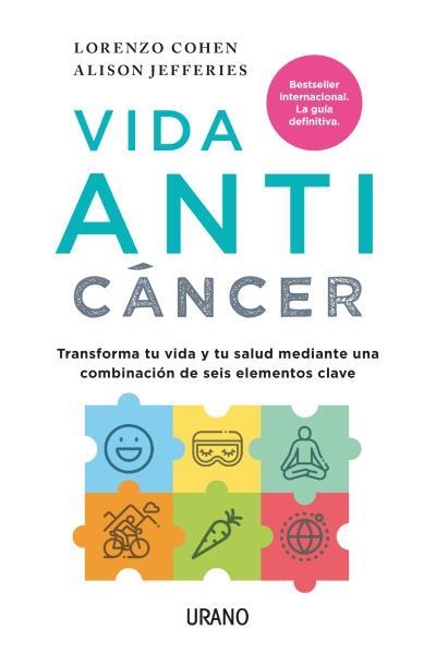 VIDA ANTICÁNCER | 9788416720569 | COHEN, LORENZO / JEFFERIES, ALISON | Llibreria Aqualata | Comprar llibres en català i castellà online | Comprar llibres Igualada