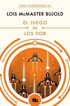 JUEGO DE LOS VOR, EL (LAS AVENTURAS DE MILES VORKOSIGAN 4) | 9788490708569 | BUJOLD, LOIS MCMASTER | Llibreria Aqualata | Comprar llibres en català i castellà online | Comprar llibres Igualada