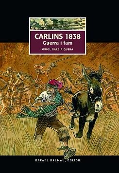 CARLINS 1838. GUERRA I FAM | 9788423208487 | GARCIA QUERA, ORIOL | Llibreria Aqualata | Comprar llibres en català i castellà online | Comprar llibres Igualada