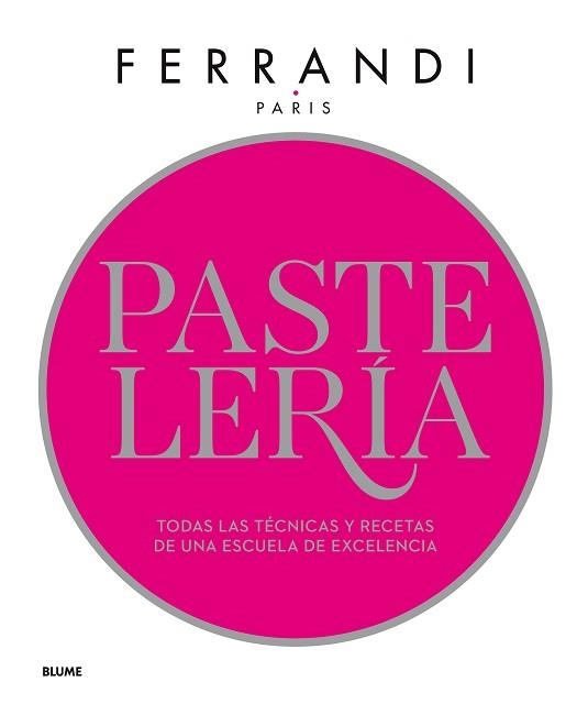 PASTELERÍA. FERRANDI | 9788417254841 | PARIS, FERRANDI | Llibreria Aqualata | Comprar llibres en català i castellà online | Comprar llibres Igualada