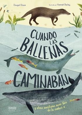 CUANDO LAS BALLENAS CAMINABAN | 9788414017296 | DIXON, DOUGAL | Llibreria Aqualata | Comprar llibres en català i castellà online | Comprar llibres Igualada