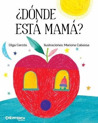 DÓNDE ESTÁ MAMÁ? | 9788494741494 | CERCÓS BERNAL, OLGA | Llibreria Aqualata | Comprar llibres en català i castellà online | Comprar llibres Igualada