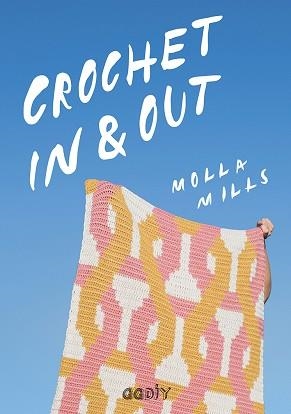 CROCHET IN & OUT | 9788425231940 | MILLS, MOLLA | Llibreria Aqualata | Comprar llibres en català i castellà online | Comprar llibres Igualada