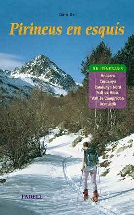 PIRINEU EN ESQUIS | 9788495695253 | GEL, CARLES | Llibreria Aqualata | Comprar llibres en català i castellà online | Comprar llibres Igualada