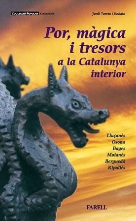 POR, MAGICA I TRESORS A LA CATALUNYA INTERIOR | 9788495695246 | TORRES I SOCIATS, JORDI | Llibreria Aqualata | Comprar llibres en català i castellà online | Comprar llibres Igualada