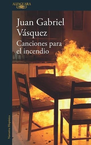 CANCIONES PARA EL INCENDIO | 9788420432441 | VÁSQUEZ, JUAN GABRIEL | Llibreria Aqualata | Comprar llibres en català i castellà online | Comprar llibres Igualada