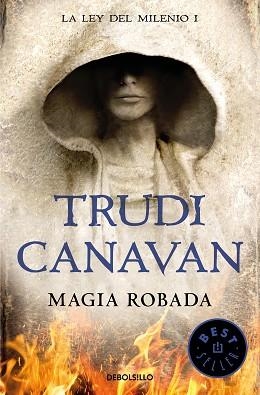 MAGIA ROBADA (LA LEY DEL MILENIO 1) | 9788466346931 | CANAVAN, TRUDI | Llibreria Aqualata | Comprar llibres en català i castellà online | Comprar llibres Igualada