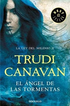 ÁNGEL DE LAS TORMENTAS, EL (LA LEY DEL MILENIO 2) | 9788466346948 | CANAVAN, TRUDI | Llibreria Aqualata | Comprar llibres en català i castellà online | Comprar llibres Igualada