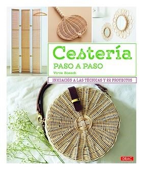 CESTERÍA PASO A PASO | 9788498746303 | BOESCH, VIRVE | Llibreria Aqualata | Comprar llibres en català i castellà online | Comprar llibres Igualada