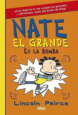 NATE EL GRANDE 8. NATE EL GRANDE ES LA BOMBA | 9788427216242 | PEIRCE LINCOLN | Llibreria Aqualata | Comprar llibres en català i castellà online | Comprar llibres Igualada