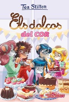 TEA SISTERS 30. ELS DOLÇOS DEL COR | 9788491377689 | STILTON, TEA | Llibreria Aqualata | Comprar llibres en català i castellà online | Comprar llibres Igualada