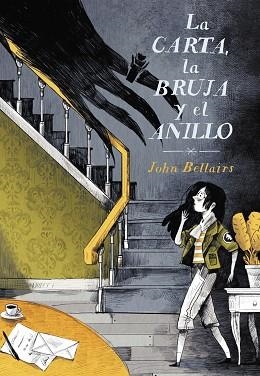 CARTA, LA BRUJA Y EL ANILLO, LA (LOS CASOS DE LEWIS BARNAVELT) | 9788420434094 | BELLAIRS, JOHN | Llibreria Aqualata | Comprar llibres en català i castellà online | Comprar llibres Igualada