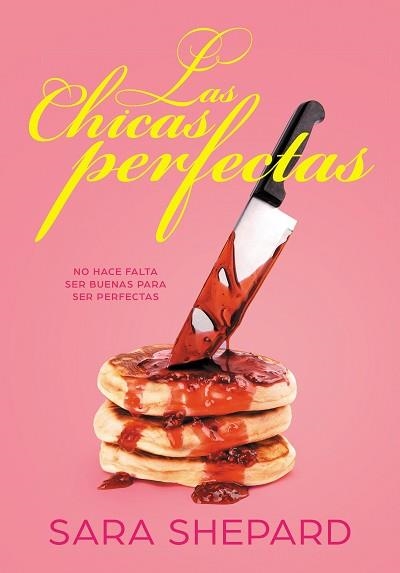 CHICAS PERFECTAS, LAS (PERFECCIONISTAS 1) | 9788417671464 | SHEPARD, SARA | Llibreria Aqualata | Comprar llibres en català i castellà online | Comprar llibres Igualada