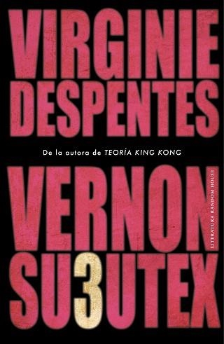 VERNON SUBUTEX 3 | 9788439736189 | DESPENTES, VIRGINIE | Llibreria Aqualata | Comprar libros en catalán y castellano online | Comprar libros Igualada