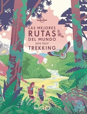 MEJORES RUTAS DEL MUNDO PARA HACER TREKKING, LAS | 9788408196020 | AA. VV. | Llibreria Aqualata | Comprar llibres en català i castellà online | Comprar llibres Igualada