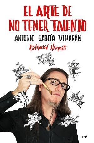 ARTE DE NO TENER TALENTO, EL. REVOLUCIÓN HAMPARTE | 9788427045606 | GARCÍA VILLARÁN, ANTONIO | Llibreria Aqualata | Comprar llibres en català i castellà online | Comprar llibres Igualada