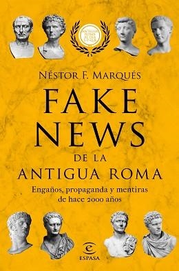 FAKE NEWS DE LA ANTIGUA ROMA | 9788467055610 | MARQUÉS GONZÁLEZ, NÉSTOR F. | Llibreria Aqualata | Comprar llibres en català i castellà online | Comprar llibres Igualada