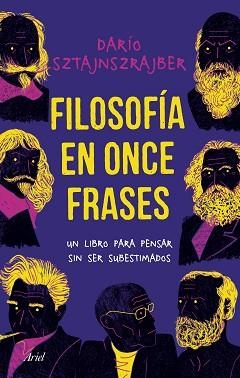 FILOSOFÍA EN ONCE FRASES | 9788434429949 | SZTAJNSZRAJBER, DARÍO | Llibreria Aqualata | Comprar llibres en català i castellà online | Comprar llibres Igualada