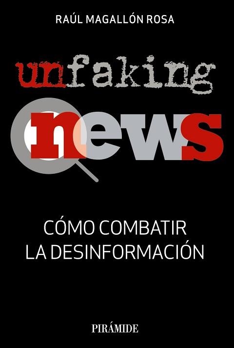 UNFAKINGNEWS | 9788436841053 | MAGALLÓN ROSA, RAÚL | Llibreria Aqualata | Comprar llibres en català i castellà online | Comprar llibres Igualada