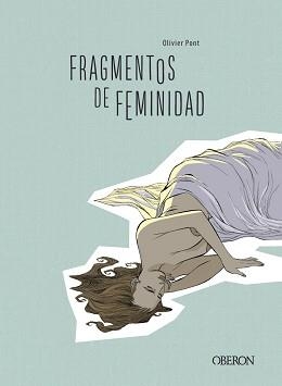 FRAGMENTOS DE FEMINIDAD | 9788441541351 | PONT, OLIVIER | Llibreria Aqualata | Comprar llibres en català i castellà online | Comprar llibres Igualada