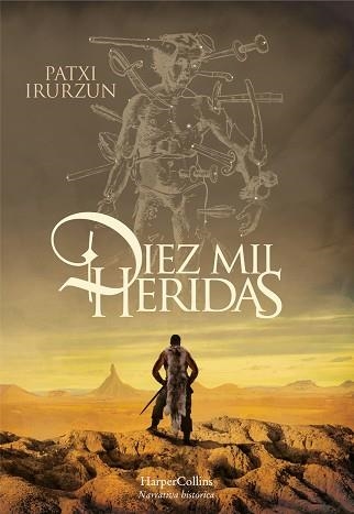 DIEZ MIL HERIDAS | 9788491393610 | IRURZUN, PATXI | Llibreria Aqualata | Comprar llibres en català i castellà online | Comprar llibres Igualada