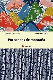 POR SENDAS DE MONTAÑA | 9788494016479 | MATSUO, BASHO | Llibreria Aqualata | Comprar llibres en català i castellà online | Comprar llibres Igualada