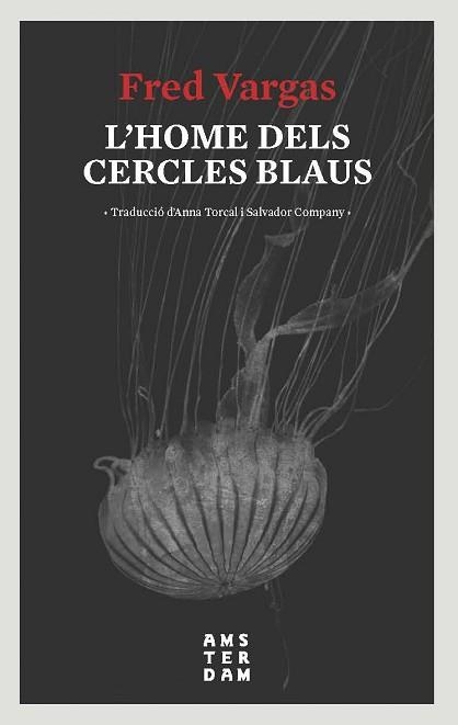 HOME DELS CERCLES BLAUS, L' | 9788416743728 | VARGAS, FRED | Llibreria Aqualata | Comprar llibres en català i castellà online | Comprar llibres Igualada