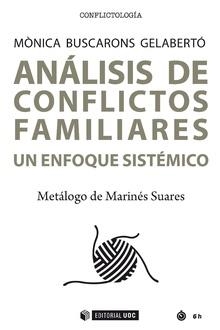 ANÁLISIS DE CONFLICTOS FAMILIARES | 9788491802952 | BUSCARONS GELABERTÓ, MÒNICA | Llibreria Aqualata | Comprar llibres en català i castellà online | Comprar llibres Igualada