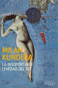 INSOPORTABLE LEVEDAD DEL SER, LA | 9788483839546 | KUNDERA, MILAN | Llibreria Aqualata | Comprar llibres en català i castellà online | Comprar llibres Igualada