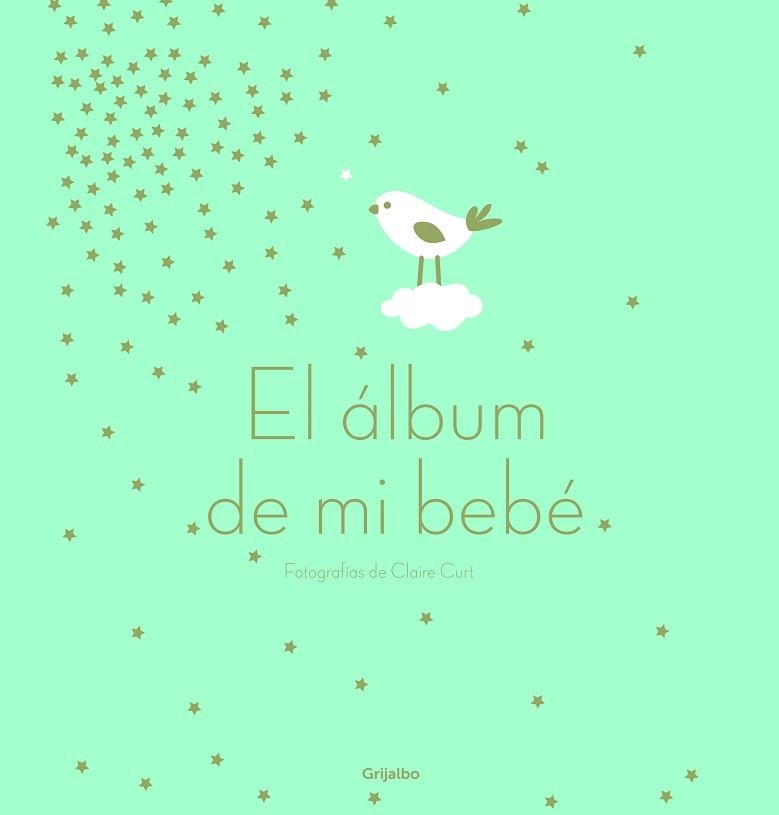 ÁLBUM DE MI BEBÉ, EL | 9788417338701 | CURT, CLAIRE | Llibreria Aqualata | Comprar llibres en català i castellà online | Comprar llibres Igualada