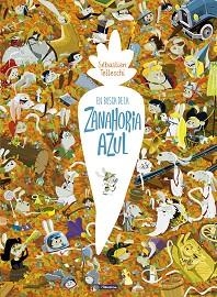 EN BUSCA DE LA ZANAHORIA AZUL | 9788448852672 | TELLESCHI, SÉBASTIAN | Llibreria Aqualata | Comprar llibres en català i castellà online | Comprar llibres Igualada