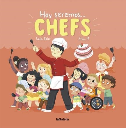 HOY SEREMOS CHEFS | 9788424664367 | SOLER, LAIA | Llibreria Aqualata | Comprar llibres en català i castellà online | Comprar llibres Igualada