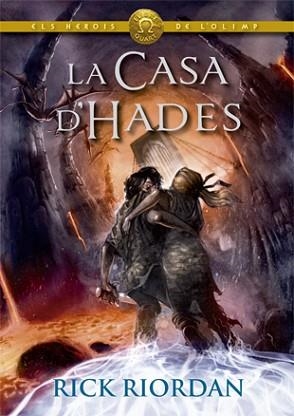 CASA D'HADES, LA (ELS HEROIS DE L'OLIMP 4) | 9788424664572 | RIORDAN, RICK | Llibreria Aqualata | Comprar llibres en català i castellà online | Comprar llibres Igualada