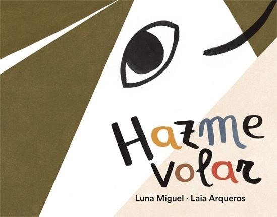 HAZME VOLAR | 9788424664602 | MIGUEL, LUNA | Llibreria Aqualata | Comprar llibres en català i castellà online | Comprar llibres Igualada