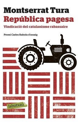 REPÚBLICA PAGESA | 9788417420635 | TURA, MONTSERRAT | Llibreria Aqualata | Comprar llibres en català i castellà online | Comprar llibres Igualada