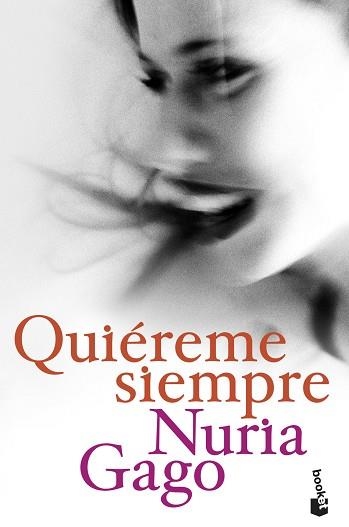 QUIÉREME SIEMPRE | 9788408209195 | GAGO, NURIA | Llibreria Aqualata | Comprar libros en catalán y castellano online | Comprar libros Igualada