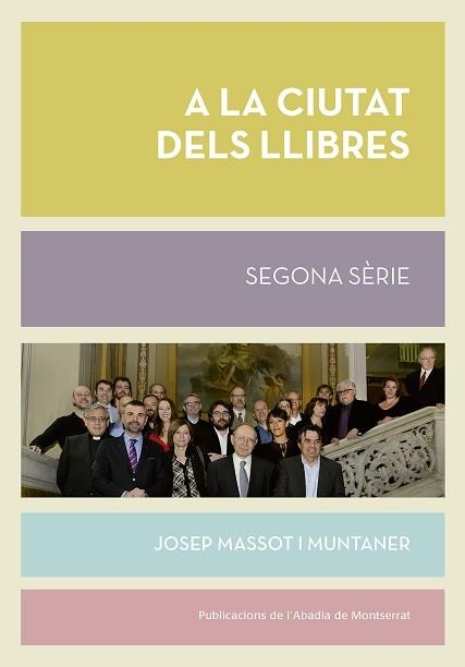 A LA CIUTAT DELS LLIBRES, SEGONA SÈRIE | 9788498838602 | MASSOT I MUNTANER, JOSEP | Llibreria Aqualata | Comprar llibres en català i castellà online | Comprar llibres Igualada