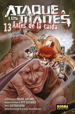 ATAQUE A LOS TITANES ANTES DE LA CAÍDA 13 | 9788467936193 | ISAYAMA, SUZUKAZE / SHIBAMOTO, SHIKI | Llibreria Aqualata | Comprar llibres en català i castellà online | Comprar llibres Igualada